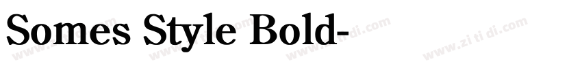 Somes Style Bold字体转换